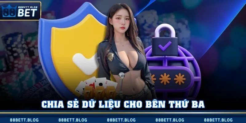 Chia sẻ dữ liệu cho bên thứ ba
