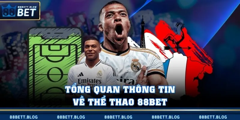 Tổng quan thông tin về thể thao 88BET